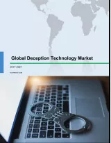 Global Deception Technology Market 2017-2021